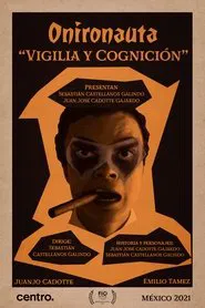 Poster do filme Oneironaut: Vigil and Cognition