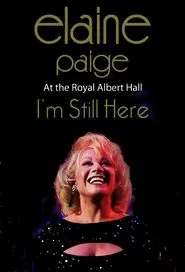 Elaine Paige: I’m Still Here movie poster