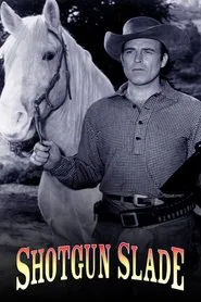 Shotgun Slade tv show poster
