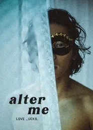 Alter Me movie poster