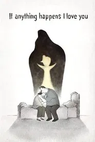 If Anything Happens I Love You movie poster