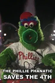 The Phillie Phanatic Saves the 4th movie poster