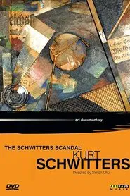 Poster do filme Kurt Schwitters: The Schwitters Scandal