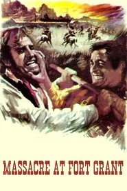 Massacre at Fort Grant movie poster