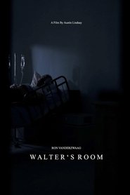 Walter’s Room movie poster