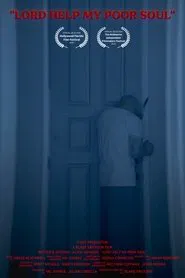Lord Help My Poor Soul movie poster