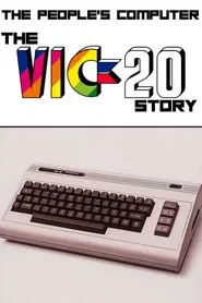 The People’s Computer: The VIC-20 Story movie poster