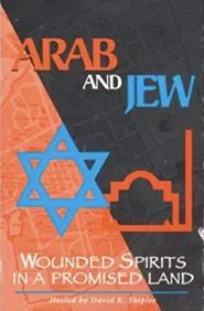Arab and Jew: Wounded Spirits in a Promised Land movie poster