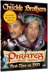 The Chuckle Brothers: Pirates Of The River Rother movie poster