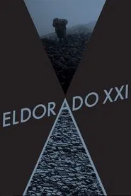 Eldorado XXI movie poster
