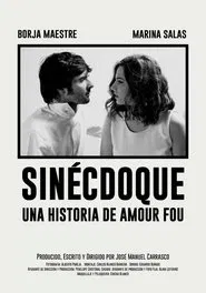 Sinécdoque: Una historia de amour fou movie poster