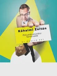 Pályatévesztési tanácsadó - Kőhalmi Zoltán önálló estje movie poster