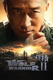 Wolf Warrior 2 movie poster