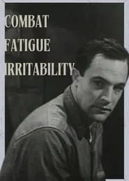 Poster do filme Combat Fatigue Irritability