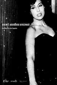 Poster do filme Who Is Bárbara Virgínia?
