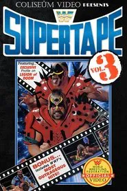 WWE SuperTape vol. 3 movie poster