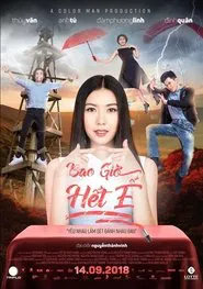 Bao Giờ Hết Ế movie poster