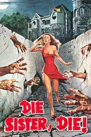 Die Sister, Die! movie poster