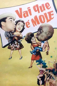Poster do filme Vai Que é Mole