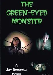 The Green-Eyed Monster movie poster