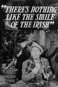 There's Nothing Like the Smile of the Irish movie poster