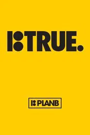 Plan B: True movie poster