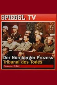 Der Nürnberger Prozess - Tribunal des Todes movie poster