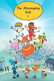 The Minimighty Kids tv show poster