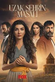Poster da série Uzak Şehrin Masalı