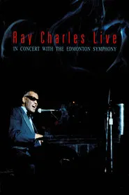 Ray Charles Live - In Concert with the Edmonton Symphony movie poster