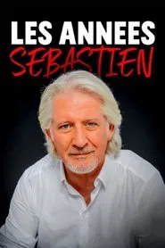 Les Années Sébastien tv show poster