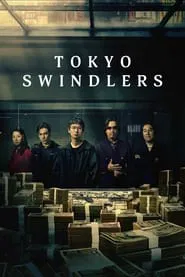 Tokyo Swindlers tv show poster
