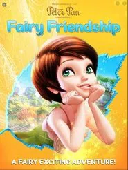 The New Adventures of Peter Pan: Fairy Friendship movie poster