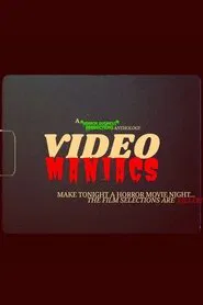 Video Maniacs movie poster