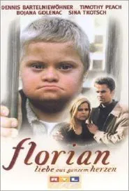 Florian - Liebe aus ganzem Herzen movie poster