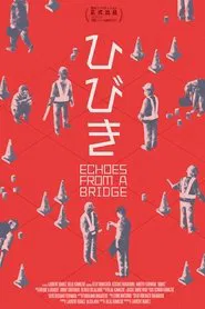 Echoes From a Bridge movie poster