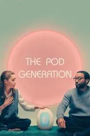 The Pod Generation movie poster