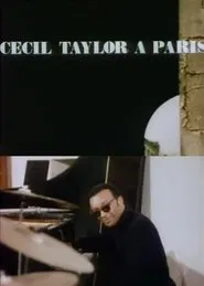 The Great Rehearsals: Cecil Taylor in Paris movie poster