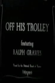 Off His Trolley movie poster