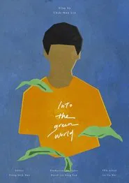 Into the Greenworld movie poster