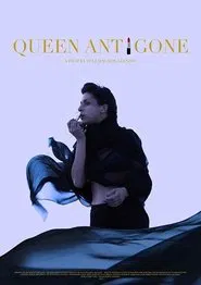 Poster do filme Queen Antigone: Three Acts