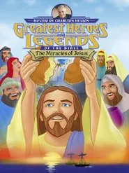 Greatest Heroes and Legends of The Bible: The Miracles of Jesus movie poster