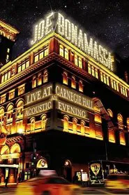 Joe Bonamassa - Live at Carnegie Hall - An Acoustic Evening movie poster