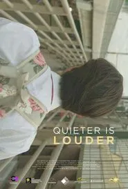 Quieter is Louder movie poster