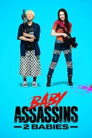 Poster do filme Baby Assassins 2