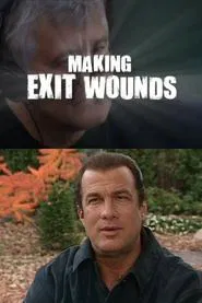 The Making of Exit Wounds movie poster