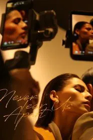 Poster do filme Never Tear Us Apart