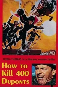 How to Kill 400 Duponts movie poster