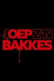 Poster da série Oep z'n bakkes