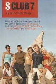 Poster do filme S Club 7: It's An S Club Thing